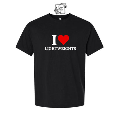 I Love Lightweights Tee